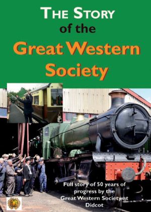 story of the great western railway society at didcot
